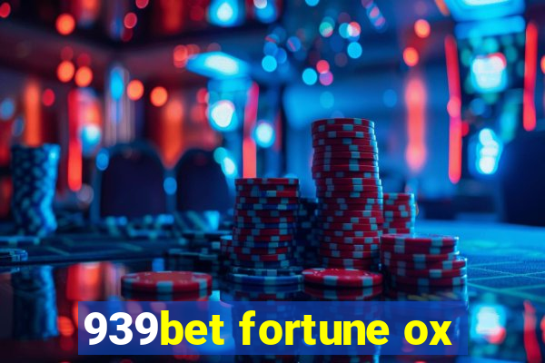 939bet fortune ox